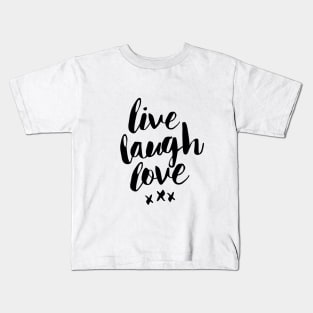 Live Laugh Love Kids T-Shirt